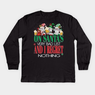 Funny On Santa's Very Bad List and I Regret Nothing Xmas Gnomes Beers Kids Long Sleeve T-Shirt